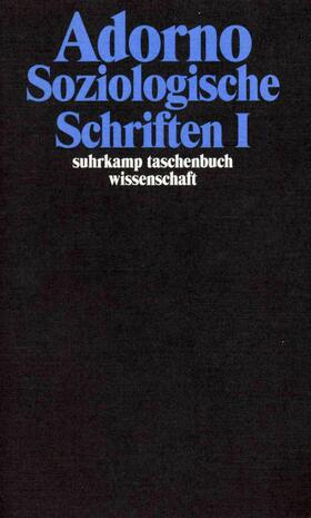Adorno |  Soziologische Schriften I | Buch |  Sack Fachmedien