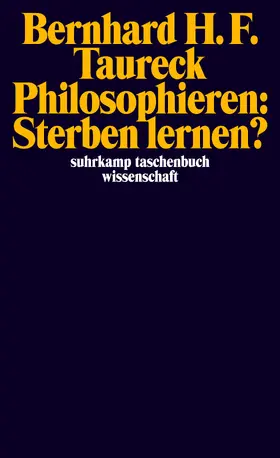 Taureck |  Philosophieren: Sterben lernen? | Buch |  Sack Fachmedien
