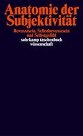 Grundmann / Hofmann / Misselhorn |  Anatomie der Subjektivität | Buch |  Sack Fachmedien