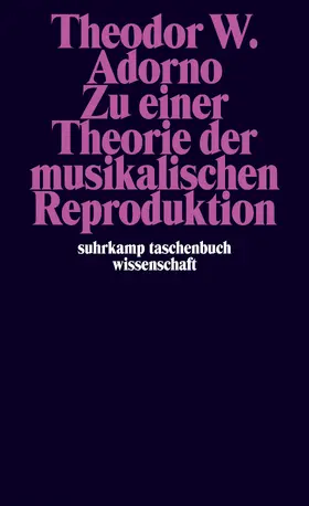 Adorno / Lonitz |  Adorno, T: Theorie/musik. Reproduktion | Buch |  Sack Fachmedien