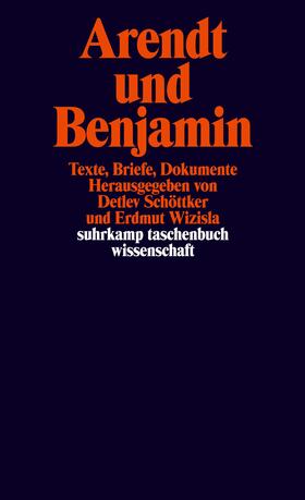 Schöttker / Wizisla |  Arendt und Benjamin | Buch |  Sack Fachmedien