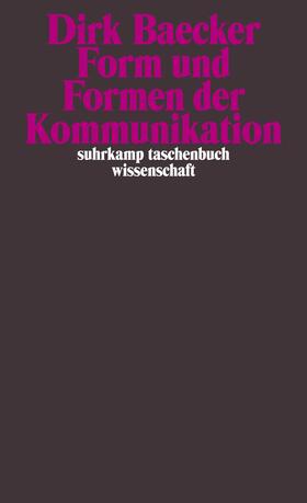 Baecker |  Form und Formen der Kommunikation | Buch |  Sack Fachmedien