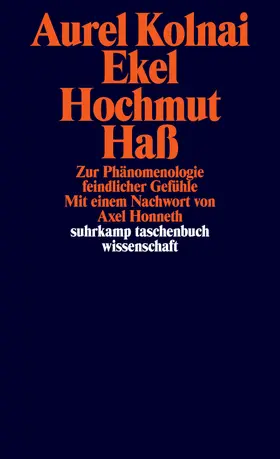 Kolnai |  Ekel, Hochmut, Haß | Buch |  Sack Fachmedien