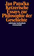 Patocka / Patocka |  Ketzerische Essays zur Philosophie der Geschichte | Buch |  Sack Fachmedien