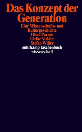 Parnes / Vedder / Willer | Das Konzept der Generation | Buch | 978-3-518-29455-0 | sack.de