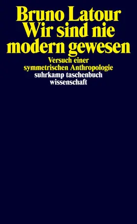 Latour |  Wir sind nie modern gewesen | Buch |  Sack Fachmedien