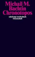 Bachtin |  Chronotopos | Buch |  Sack Fachmedien