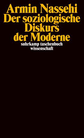 Nassehi |  Der soziologische Diskurs der Moderne | Buch |  Sack Fachmedien