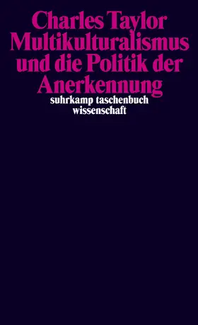 Taylor |  Multikulturalismus und die Politik der Anerkennung | Buch |  Sack Fachmedien