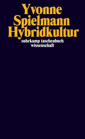 Spielmann |  Hybridkultur | Buch |  Sack Fachmedien