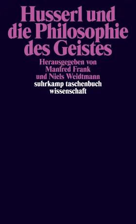Frank / Weidtmann |  Husserl und die Philosophie des Geistes | Buch |  Sack Fachmedien