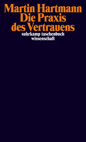 Hartmann |  Die Praxis des Vertrauens | Buch |  Sack Fachmedien