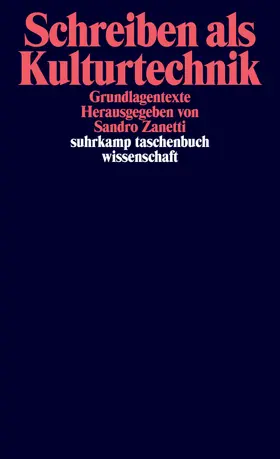 Zanetti |  Schreiben als Kulturtechnik | Buch |  Sack Fachmedien