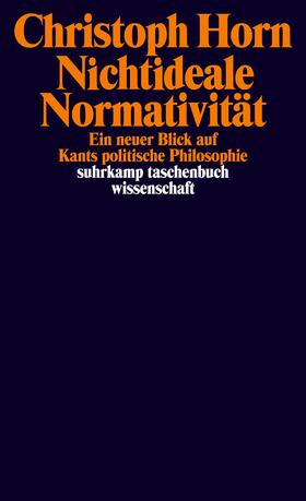 Horn |  Nichtideale Normativität | Buch |  Sack Fachmedien