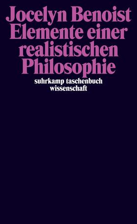 Benoist | Elemente einer realistischen Philosophie | Buch | 978-3-518-29700-1 | sack.de