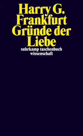 Frankfurt | Gründe der Liebe | Buch | 978-3-518-29711-7 | sack.de