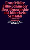 Müller / Schmieder |  Begriffsgeschichte und historische Semantik | Buch |  Sack Fachmedien