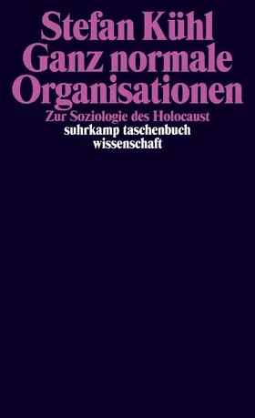 Kühl |  Ganz normale Organisationen | Buch |  Sack Fachmedien