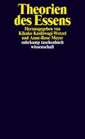 Kashiwagi-Wetzel / Meyer |  Theorien des Essens | Buch |  Sack Fachmedien