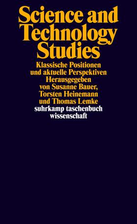 Bauer / Heinemann / Lemke |  Science and Technology Studies | Buch |  Sack Fachmedien