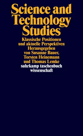 Bauer / Heinemann / Lemke |  Science and Technology Studies | Buch |  Sack Fachmedien