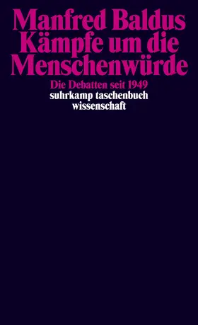 Baldus |  Kämpfe um die Menschenwürde | Buch |  Sack Fachmedien