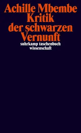 Mbembe |  Kritik der schwarzen Vernunft | Buch |  Sack Fachmedien