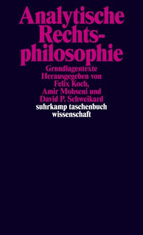 Koch / Mohseni / Schweikard | Analytische Rechtsphilosophie | Buch | 978-3-518-29819-0 | sack.de
