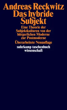 Reckwitz | Das hybride Subjekt | Buch | 978-3-518-29894-7 | sack.de