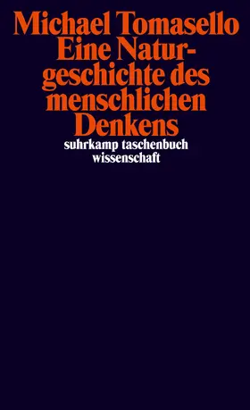 Tomasello |  Eine Naturgeschichte des menschlichen Denkens | Buch |  Sack Fachmedien