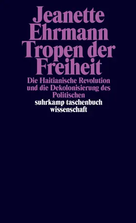 Ehrmann |  Tropen der Freiheit | Buch |  Sack Fachmedien