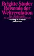 Studer |  Reisende der Weltrevolution | Buch |  Sack Fachmedien