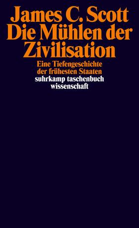Scott | Die Mühlen der Zivilisation | Buch | 978-3-518-29934-0 | sack.de