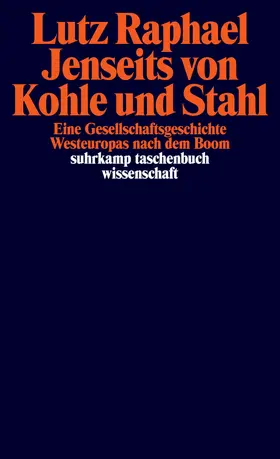 Raphael |  Jenseits von Kohle und Stahl | Buch |  Sack Fachmedien