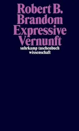 Brandom |  Expressive Vernunft | Buch |  Sack Fachmedien