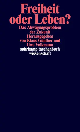 Günther / Volkmann |  Freiheit oder Leben? | Buch |  Sack Fachmedien