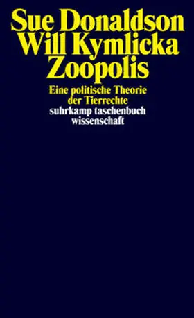 Donaldson / Kymlicka |  Zoopolis | Buch |  Sack Fachmedien