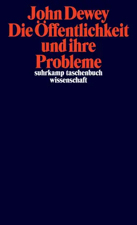 Dewey |  Die Öffentlichkeit und ihre Probleme | Buch |  Sack Fachmedien