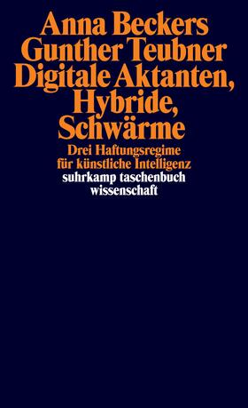 Beckers / Teubner |  Digitale Aktanten, Hybride, Schwärme | Buch |  Sack Fachmedien
