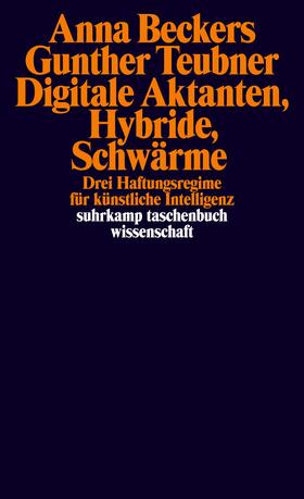 Beckers / Teubner | Digitale Aktanten, Hybride, Schwärme | Buch | 978-3-518-30044-2 | sack.de