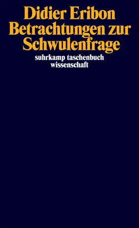 Eribon |  Betrachtungen zur Schwulenfrage | Buch |  Sack Fachmedien