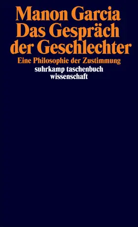 Garcia | Das Gespräch der Geschlechter | Buch | 978-3-518-30114-2 | www.sack.de