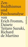 Fromm / Suzuki / Martino |  Zen-Buddhismus und Psychoanalyse | Buch |  Sack Fachmedien
