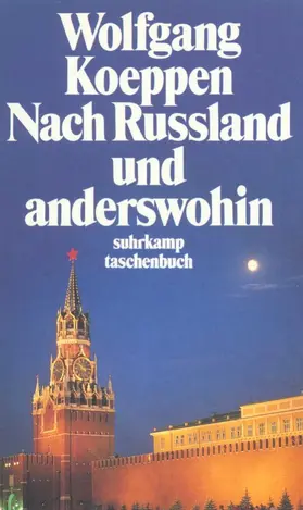 Koeppen | Nach Rußland und anderswohin | Buch | 978-3-518-36615-8 | www.sack.de