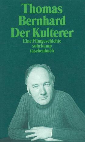 Bernhard | Der Kulterer | Buch | 978-3-518-36806-0 | sack.de