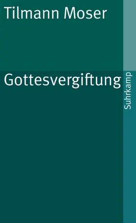 Moser |  Gottesvergiftung | Buch |  Sack Fachmedien
