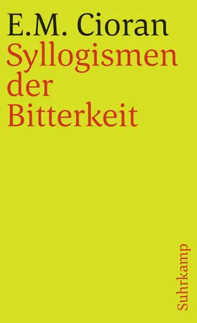 Cioran |  Syllogismen der Bitterkeit | Buch |  Sack Fachmedien