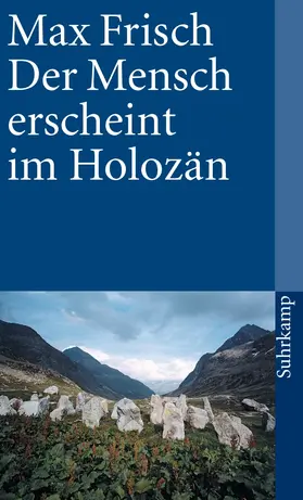 Frisch |  Der Mensch erscheint im Holozän | Buch |  Sack Fachmedien