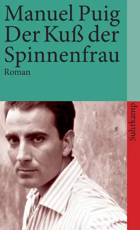 Puig |  Der Kuß der Spinnenfrau | Buch |  Sack Fachmedien