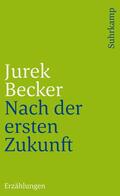 Becker |  Nach der ersten Zukunft | Buch |  Sack Fachmedien